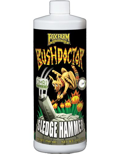 Bushdoctor Organic-SLEDGE HAMMER FOX FARM